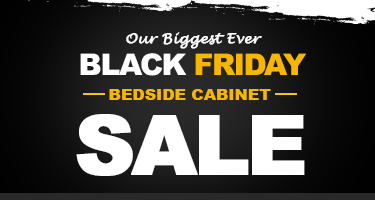 Black Friday Bedside Cabinet Sale